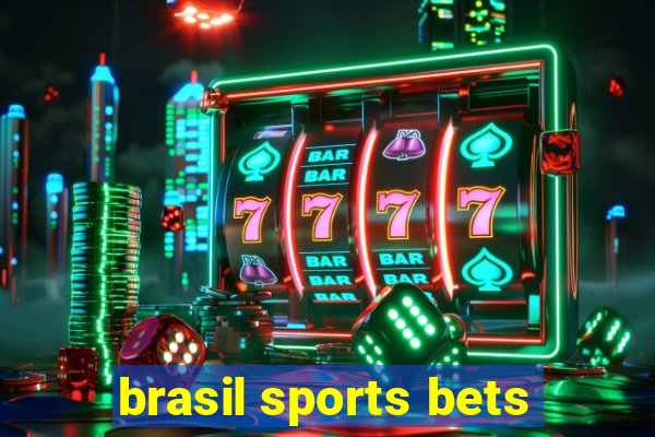 brasil sports bets