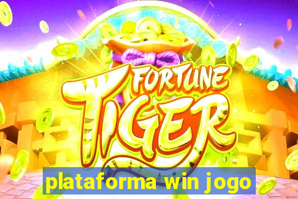 plataforma win jogo