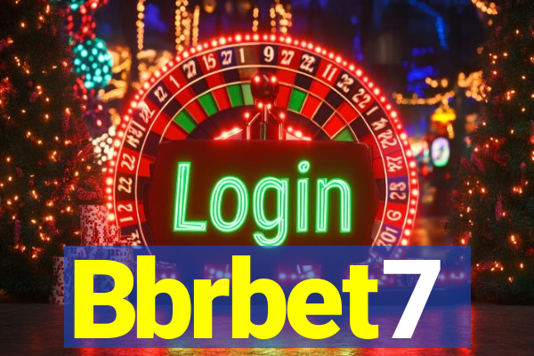 Bbrbet7