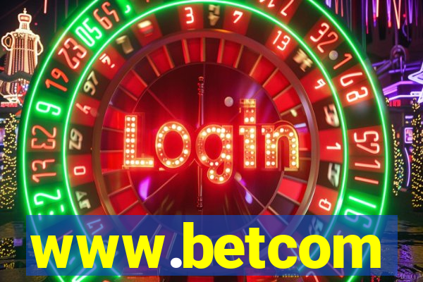 www.betcom