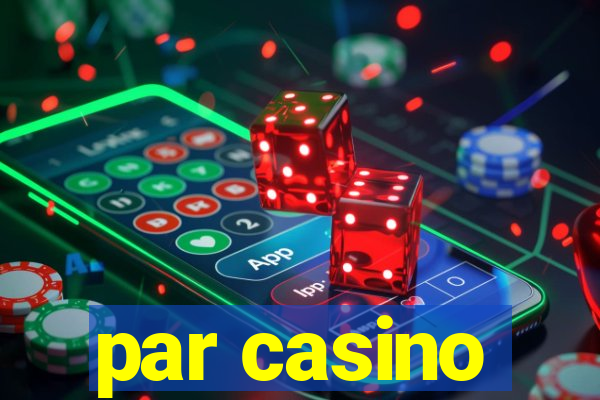 par casino