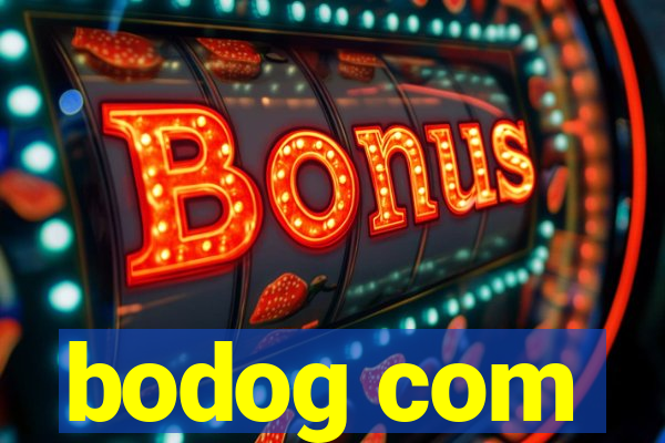 bodog com