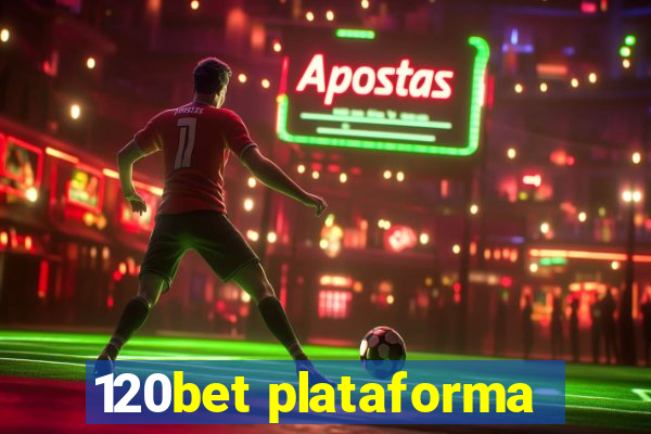 120bet plataforma