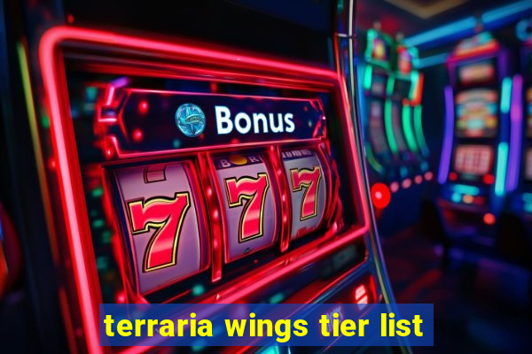 terraria wings tier list