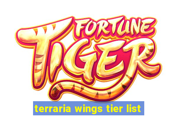 terraria wings tier list