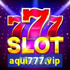 aqui777.vip