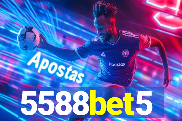 5588bet5