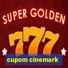 cupom cinemark