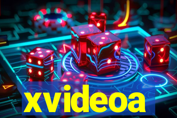 xvideoa