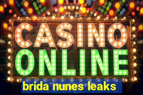 brida nunes leaks