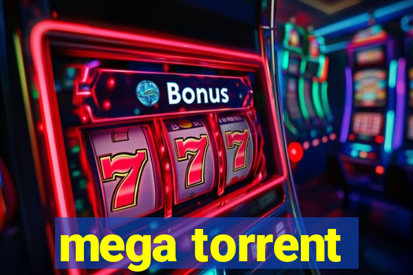 mega torrent