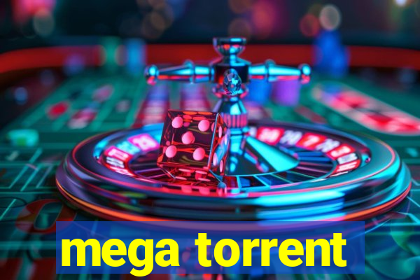 mega torrent