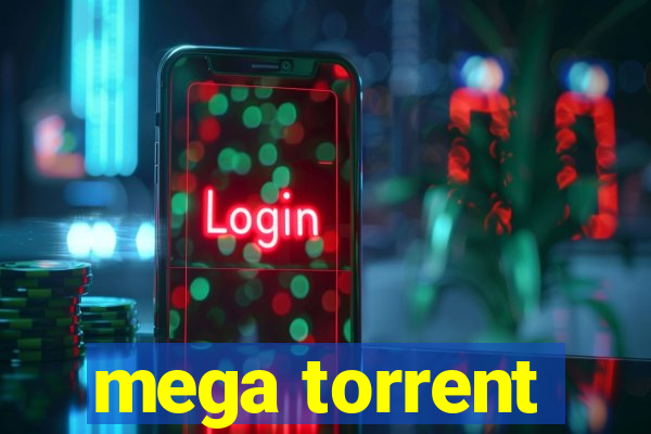 mega torrent