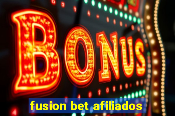 fusion bet afiliados