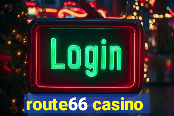 route66 casino