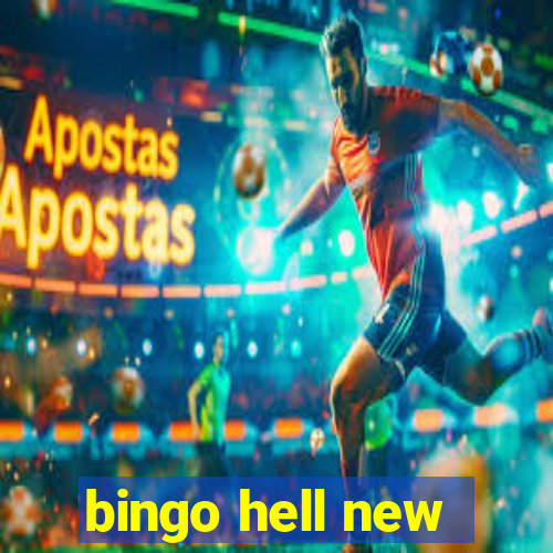 bingo hell new