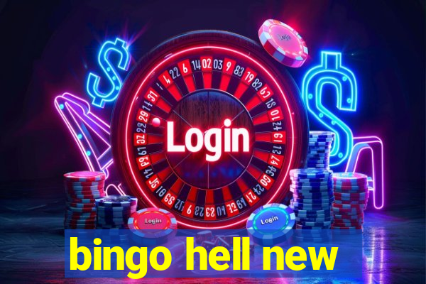 bingo hell new