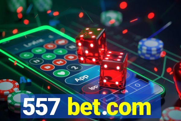 557 bet.com