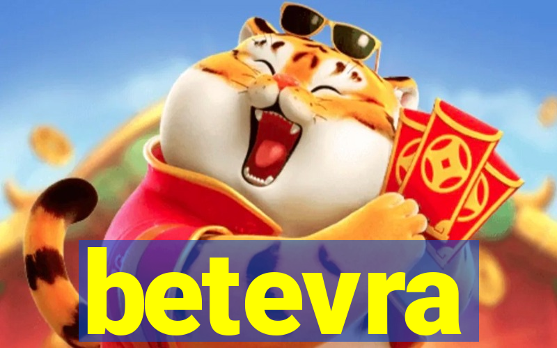 betevra