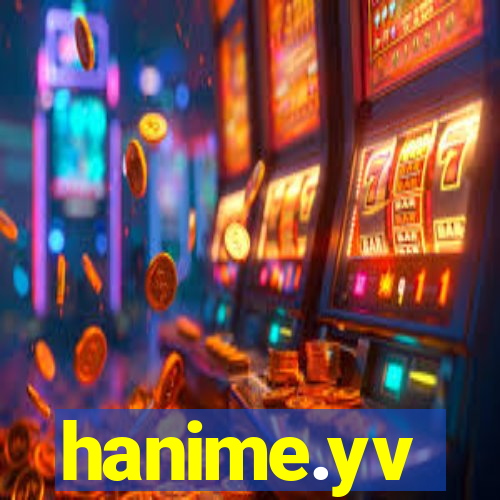 hanime.yv