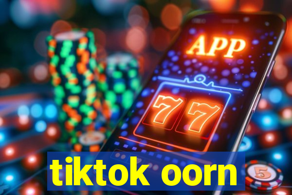 tiktok oorn