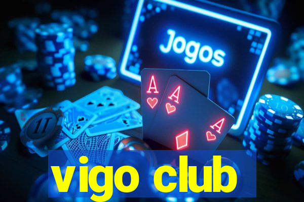 vigo club