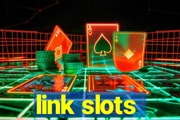 link slots