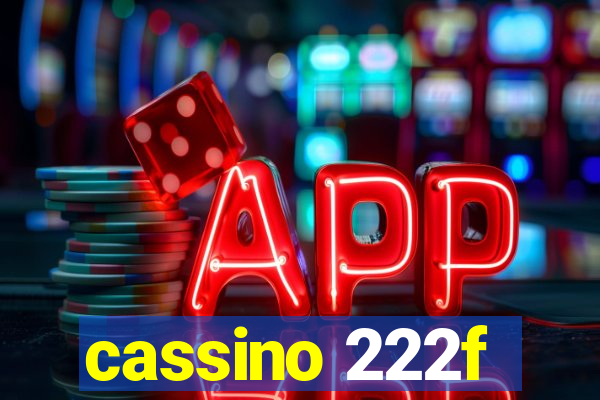 cassino 222f