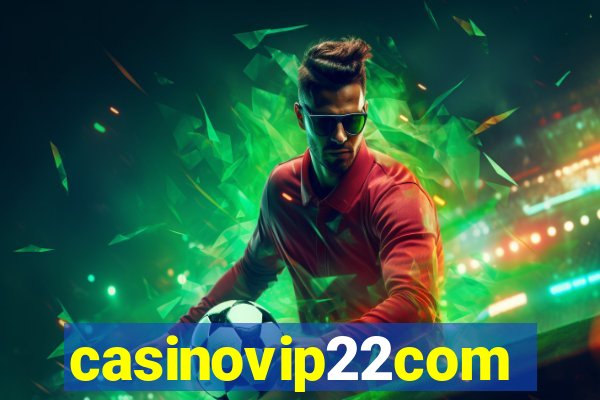 casinovip22com