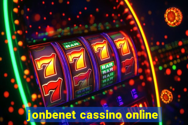 jonbenet cassino online