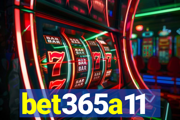 bet365a11