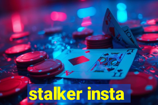 stalker insta