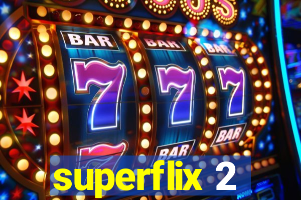 superflix 2