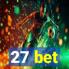 27 bet