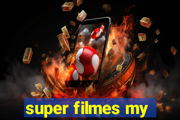 super filmes my