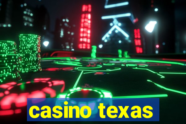 casino texas