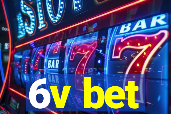 6v bet