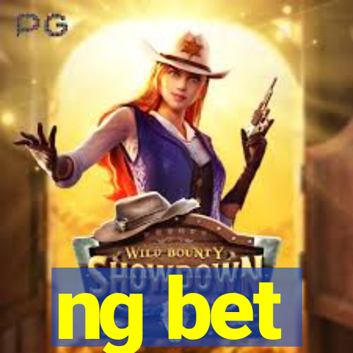 ng bet