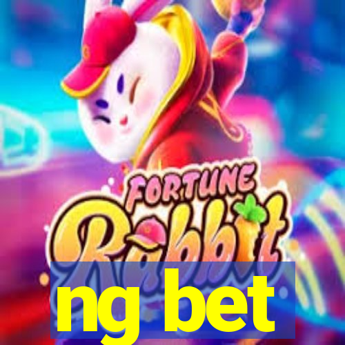 ng bet