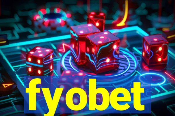 fyobet