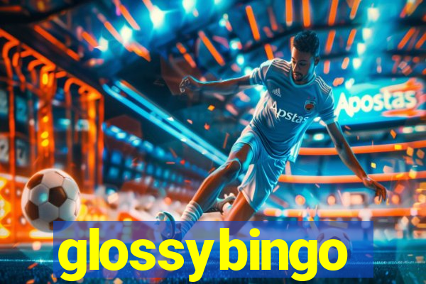 glossybingo