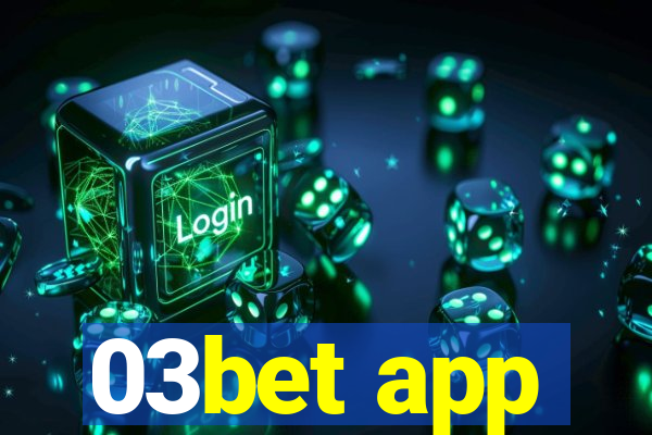 03bet app