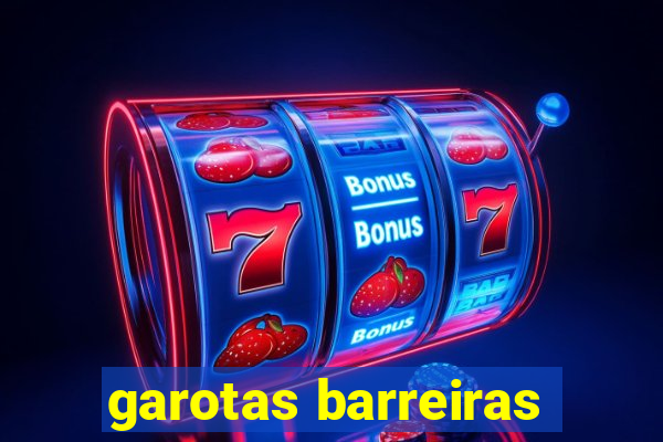 garotas barreiras