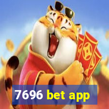 7696 bet app