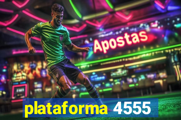 plataforma 4555