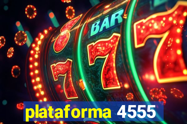 plataforma 4555