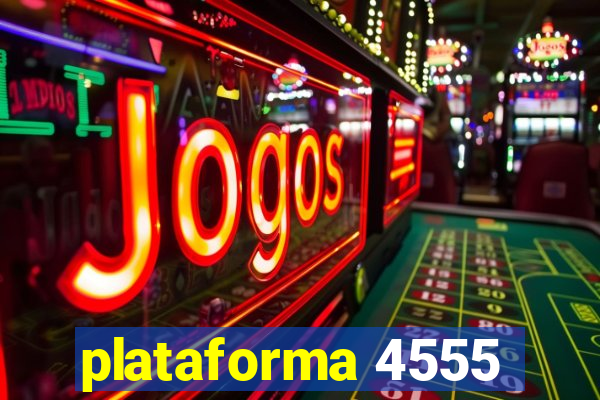 plataforma 4555