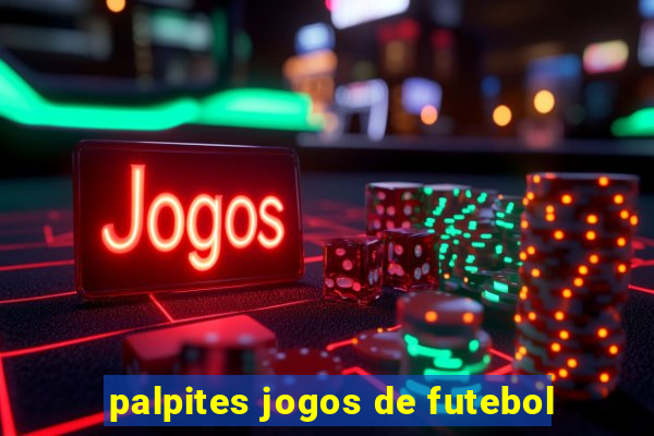 palpites jogos de futebol