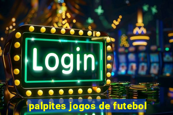 palpites jogos de futebol