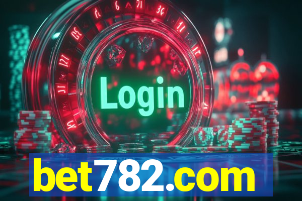 bet782.com